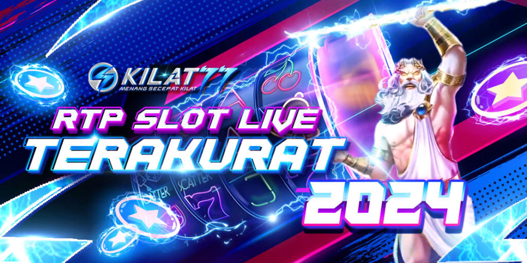 RTP Slot Kilat77 - Situs dengan RTP Live Ter-akurat di tahun 2024!